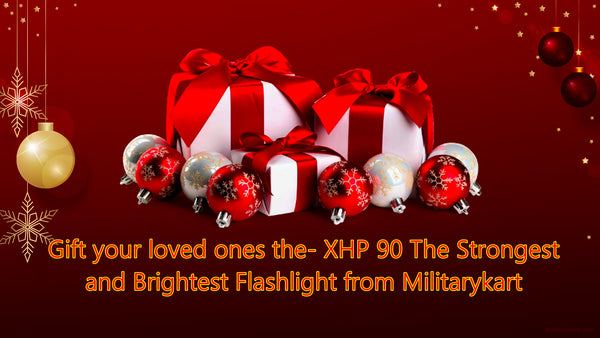 Shine Bright this Christmas with the Ultimate Gift: XHP 90 - The Strongest and Brightest Flashlight from Militarykart