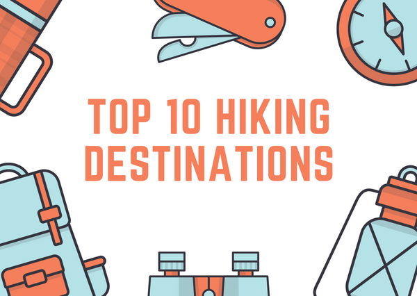 Top 10 Best Places to Hike in the USA